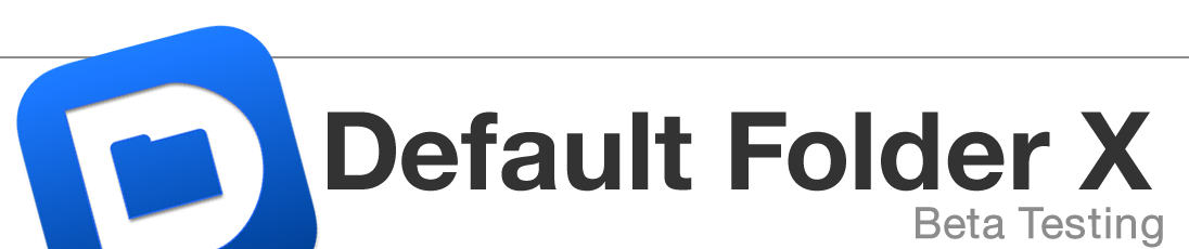 Default Folder X Beta Testing